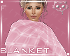 Pink BlanketF2c Ⓚ