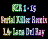 Serial Killer Remix