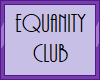 Equanity Club: Custom