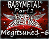 BABYMETAL - Megitsune P1