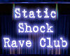 ~Static Shock~