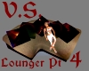 ~VS~ Pt4 Lounger