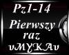 DAJ PIERWSZY RAZ