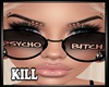 Psycho  Glasses