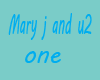 Mary j an u2-one