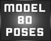 model 80 poses