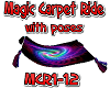 Magic Carpet Ride & pose