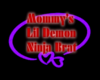 Mommy's Demon Ninja Brat