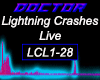 Lightning Crashes   LIVE