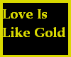 Love Like Gold