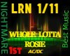 L-WHOLE LOTTA ROSIE