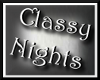 {MD} Classy Nights
