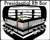 Presidential Rft Bar