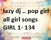 GIRL POP LAZY DJ MIX