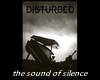 DISTURB - the sound.....