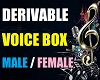 DERIVABLE VOICE BOX M/F
