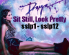 Sit Still, Look Pretty