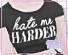 M| Hate Me Harder