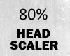 HEAD SCALER 80%