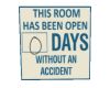 0 DAYS WITHOUT ACCIDENT