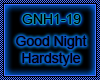 Good Night Hardstyle Mix