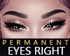 Permanent Eyes Right