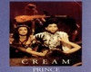 Prince - Cream