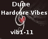 [M] Dune - Hardcore Vibe