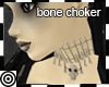 *m Bone Choker F