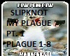 Slipknot My Plague pt 1