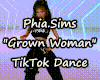 P.S. Grown Woman TikTok