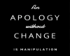 Apology Without Change