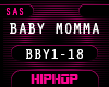 !BBY - BABY MOMMA
