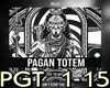 *R Pagan Totem + D