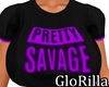 purple pretty savage +A