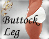 Buttock Leg Perfect
