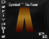 Symbol ^ no pose