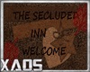 The Secluded Inn Welcome