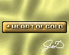 Heart of Gold VIP
