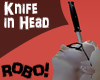 R! Knife in Head