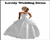 LOVELY WEDDING DRESS