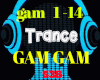 Trance GAM GAM