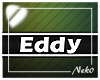 *NK* Eddy (Sign)