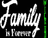 FAMILY IS FOREVER SIGN