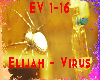 Elijah - Virus