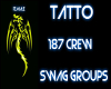 |D| 187 crew swag 