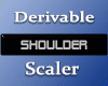 Shoulder Scaler
