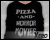 ✘. Pizza and Horror