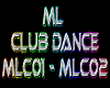 ML Club Dance   M/F