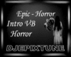 Epic Intro HorrorVB